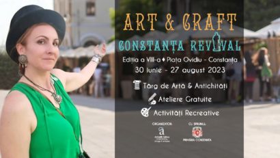 CONSTANȚA: Târgul de Artă și Antichități Art & Craft Constanța Revival