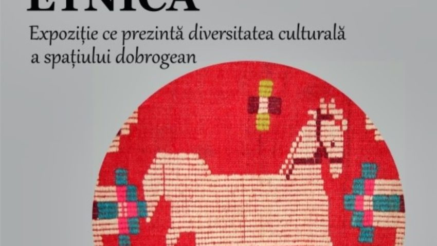 Expoziţia „Dobrogea – multiculturalitate etnică”, la Muzeul de Artă Populară din Constanţa