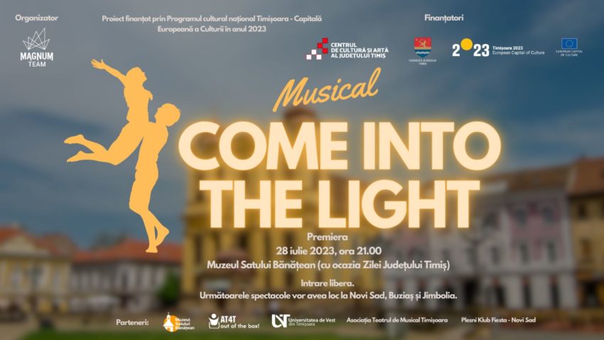 “Come into the Light”, musical 100% timișorean, la Muzeul Satului Bănățean