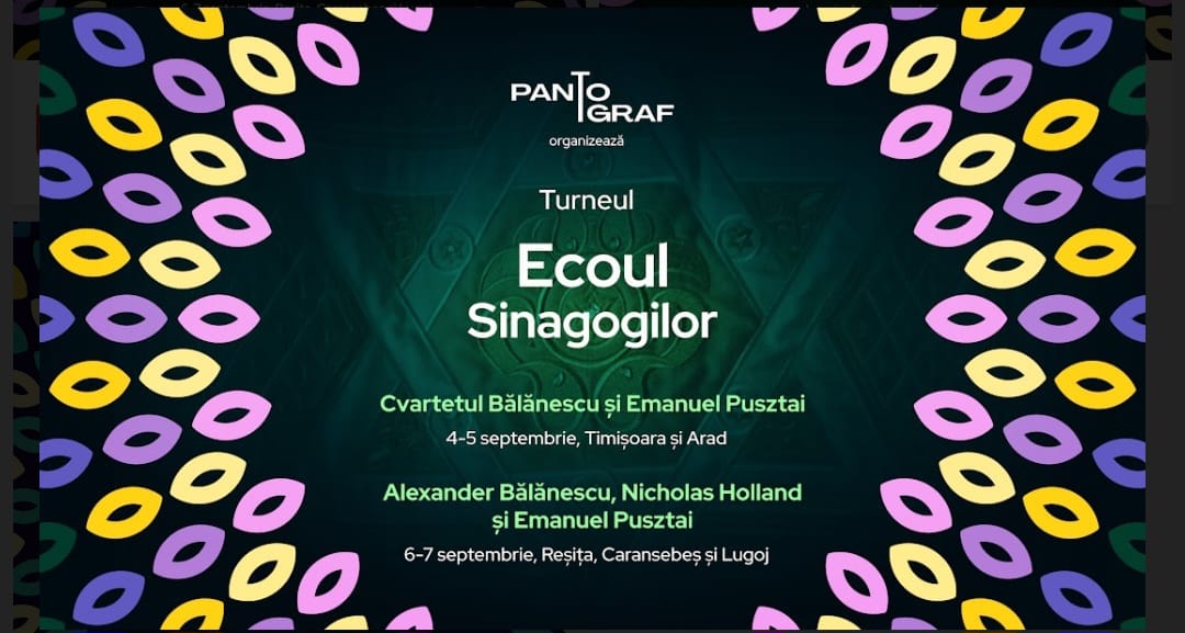 Turneul Ecoul Sinagogilor: Cvartetul Bălănescu & Emanuel Pusztai