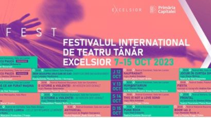 BUCUREȘTI: X-FEST, Festivalul internațional de Teatru Tânăr Excelsior