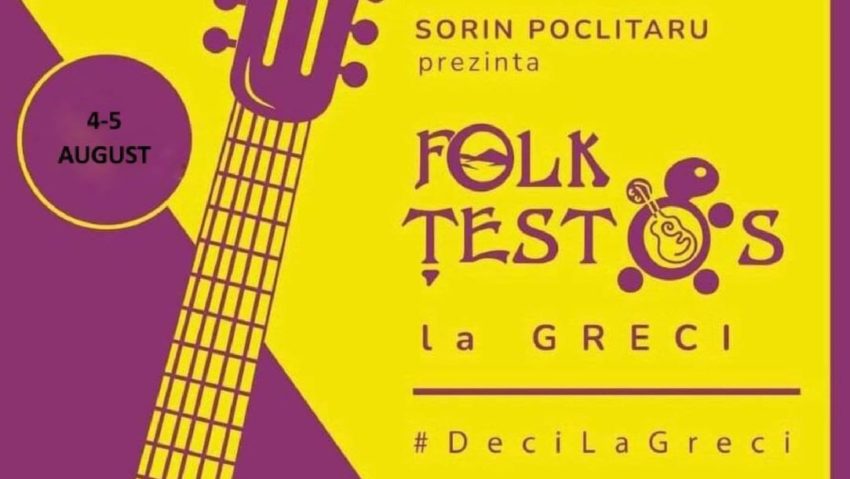 Festivalul Folk Țestos, la Greci – Tulcea. Cristi Minculescu & Iris, Ducu Bertzi, Pavel Stratan și alții, pe afiș