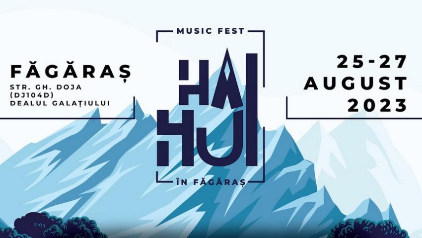 Hai Hui Music Fest, la poalele Munților Făgăraș