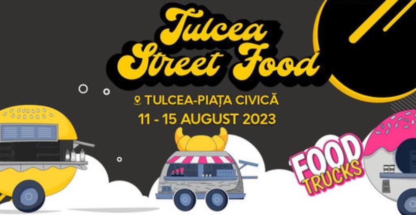 Începe Tulcea Street Food. Evenimentul are loc în Piaţa Civică din oraş