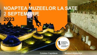 Noaptea muzeelor la sate: Vizite gratuite la Muzeul Adamclisi și Cetatea Capidava