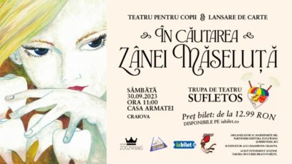 CRAIOVA: „În căutarea Zânei Măseluță”, un spectacol de teatru muzical pentru întreaga familie