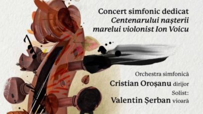 IAȘI: Concert simfonic dedicat Centenarului Ion Voicu
