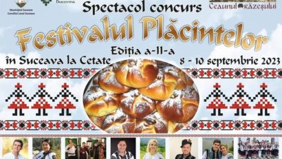 Festivalul Plăcintelor, în Cetatea de Scaun a Sucevei