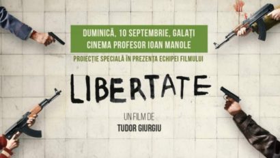 GALAȚI: Premieră de gală a filmului „Libertate”, în prezența echipei de producție