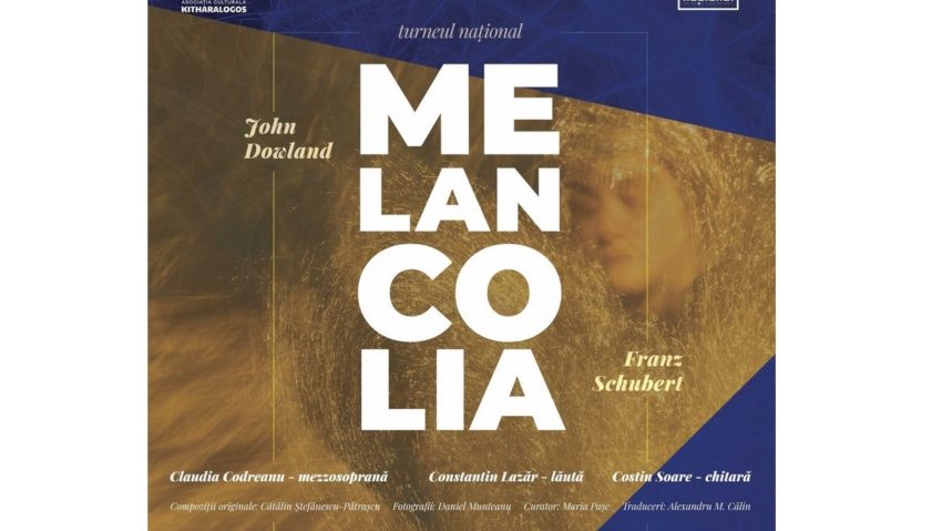 Turneul Național „Melancolia”, la Palatul Culturii din Iași