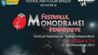 Începe Festivalul Monodramei Independente la Brașov