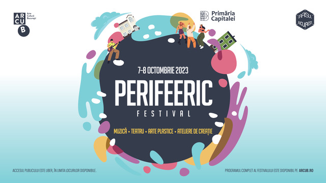 Festivalul PeriFEERIC, pe 7 şi 8 octombrie în cartierele bucureştene