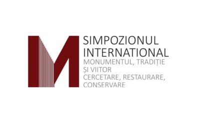 IAȘI: Simpozionul Internaţional „Monumentul – Tradiţie şi Viitor”, la a XXV-a ediţie