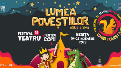 Festivalul de teatru pentru copii ”Lumea Poveștilor” debutează la Reșița
