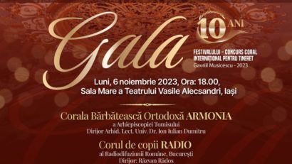 Gala Festivalului Concurs Coral Internațional pentru Tineret, la Iași