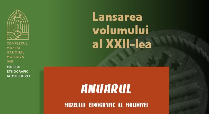 Se lansează Anuarul Muzeului Etnografic al Moldovei