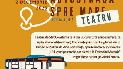 “Autostrada spre teatru”, la cea de-a treia ediţie