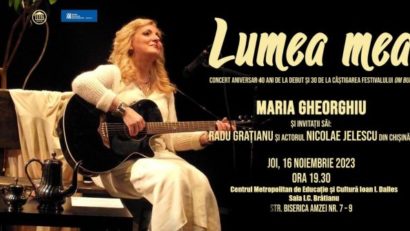 „Lumea mea” , concert triplu aniversar pentru artista Maria Gheorghiu