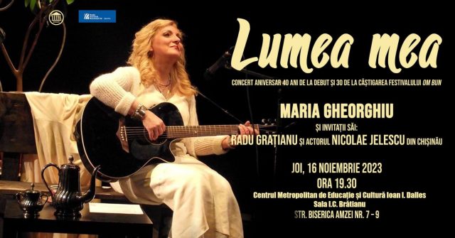 „Lumea mea” , concert triplu aniversar pentru artista Maria Gheorghiu