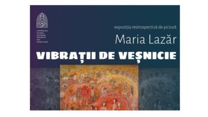 IAȘI: Expoziția retrospectivă de pictură „Vibrații de veșnicie”, la Muzeul Unirii