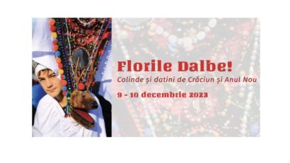 Festivalul de datini şi obiceiuri „Florile Dalbe, la Muzeul Naţional al Satului