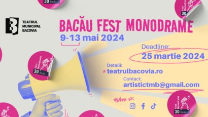 Teatrul Municipal „Bacovia” lansează apelul de înscrieri pentru Bacău Fest Monodrame