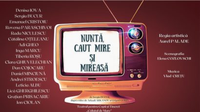 „Nuntă, caut mire și mireasă”, pe scena Teatrului pentru Copii şi Tineret “Căluţul de Mare” din Constanţa