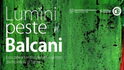 Expoziţia „Lumini peste Balcani”, la Muzeul Ţăranului Român