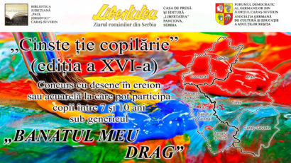 „Cinste ție, copilărie!“, concurs de desene pentru copiii din Banatul Istoric