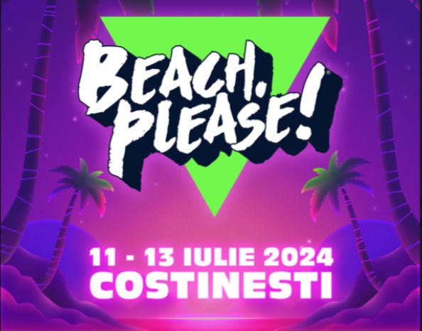 Beach Please 2024: Festivalul din România care va aduna peste 200.000 de oameni