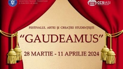 IAȘI: Festivalul Artei și Creației Studențești „Gaudeamus”
