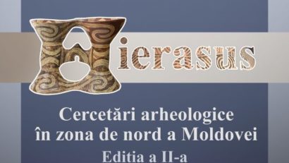IAȘI: Conferința științifică „Hierasus – Cercetări arheologice în zona de nord a Moldovei”