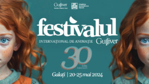 Festivalul Internațional de Animație Gulliver, la Galați