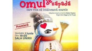 „Omul de zăpadă care voia să întâlnească soarele”, în premieră la Ateneul Național din Iași