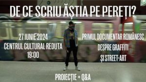 „DE CE SCRIU ĂȘTIA PE PEREȚI?”, premieră la Brașov | AUDIO