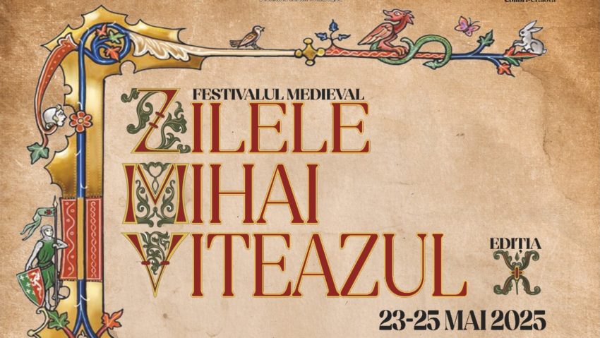 Festivalul Medieval „Zilele Mihai Viteazul“, la Craiova Festivalul Medieval „Zilele Mihai Viteazul“, la Craiova