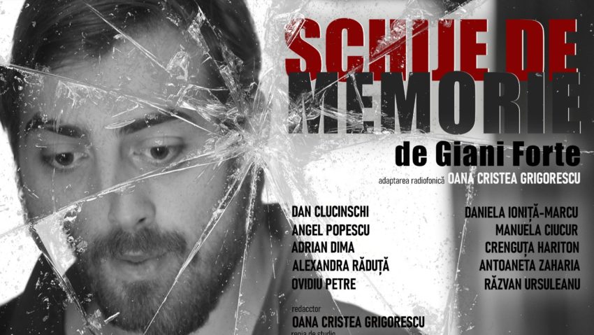 „Schije de memorie” – premieră la Teatrul Național Radiofonic „Schije de memorie” – premieră la Teatrul Național Radiofonic