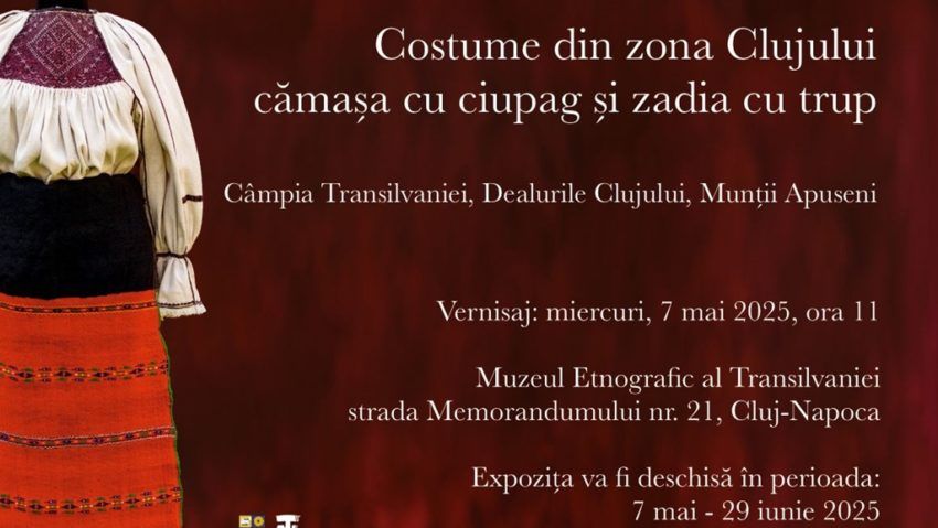 „Costume populare din zona Clujului”, la Muzeul Etnografic al Transilvaniei „Costume populare din zona Clujului”, la Muzeul Etnografic al Transilvaniei