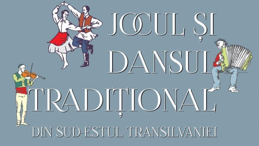 „Jocul și Dansul Tradițional din Sud-Estul Transilvaniei‟, la Muzeul „Gheorghe Cernea” din Rupea „Jocul și Dansul Tradițional din Sud-Estul Transilvaniei‟, la Muzeul „Gheorghe Cernea” din Rupea
