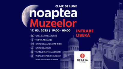 Noaptea Muzeelor la obiectivele Oradea Heritage
