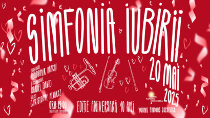 CLUJ-NAPOCA: Simfonia Iubirii, o ediție aniversară!