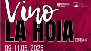 „Vino la Hoia” 2025: Vinuri, tradiții și relaxare