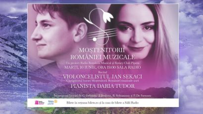 “Moștenitorii României muzicale”: Violoncelistul Jan Sekaci și pianistă Daria Tudor, în recital-eveniment la Sala Radio