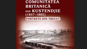 CONSTANȚA: Lansarea volumului „Comunitatea britanică din Kustendjie”