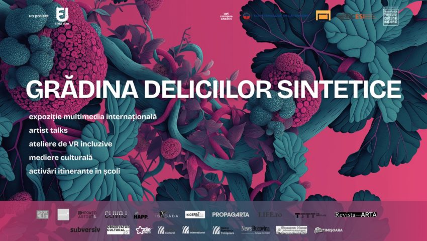 Grădina Deliciilor Sintetice – Expoziție multimedia cu realitate virtuală, la Timișoara Grădina Deliciilor Sintetice – Expoziție multimedia cu realitate virtuală, la Timișoara