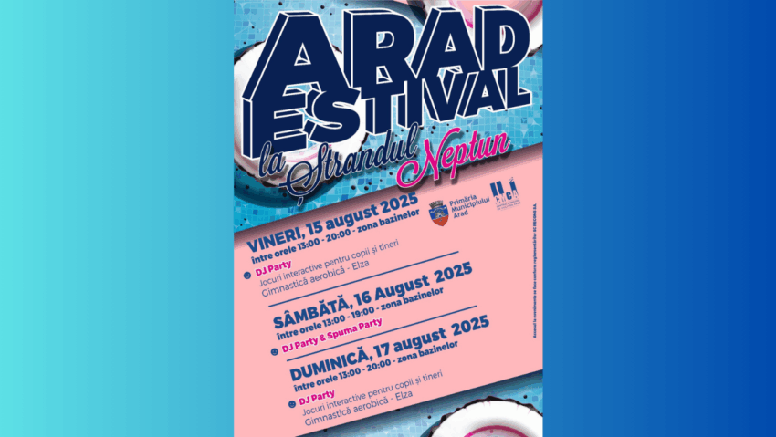 „Arad Estival” 2025: 3 zile de distracție, la Ștrandul Neptun