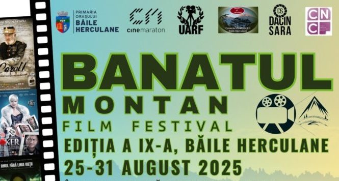 Banatul Montan Film Festival: Magia cinematografiei, la Băile Herculane Banatul Montan Film Festival: Magia cinematografiei, la Băile Herculane