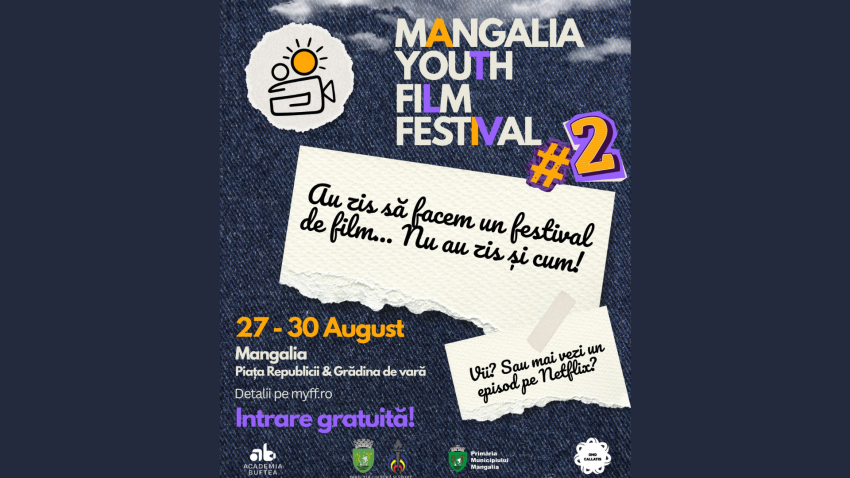 Mangalia Youth Film Festival continuă până pe 30 august Mangalia Youth Film Festival continuă până pe 30 august