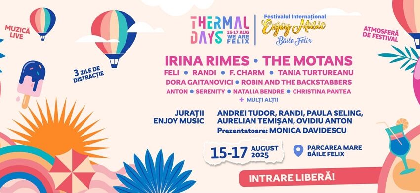 Thermal Days 2025: 3 zile de muzică live, la Băile Felix