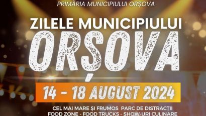 4 zile de distracție și muzică pentru toate vârstele, la Orșova